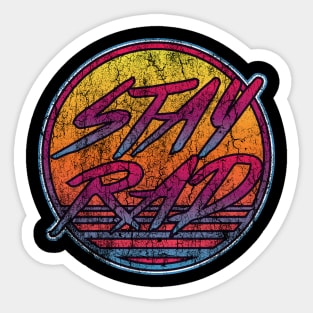 Stay Rad Sticker